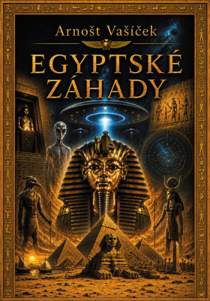 Egyptské záhady - Arnošt Vašíček