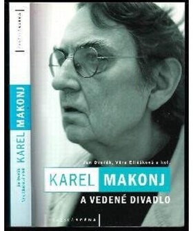 Karel Makonj Vedené divadlo Jan Dvořák