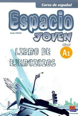 Espacio joven A1 - Libro de ejercicios - AA.VV