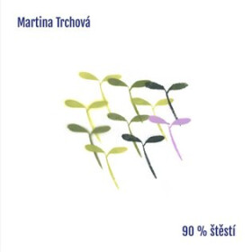 90% štěstí - LP - Martina Trchová