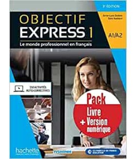 Objectif Express 1 3-e éd. Pack Elève + version numérique - AA.VV.