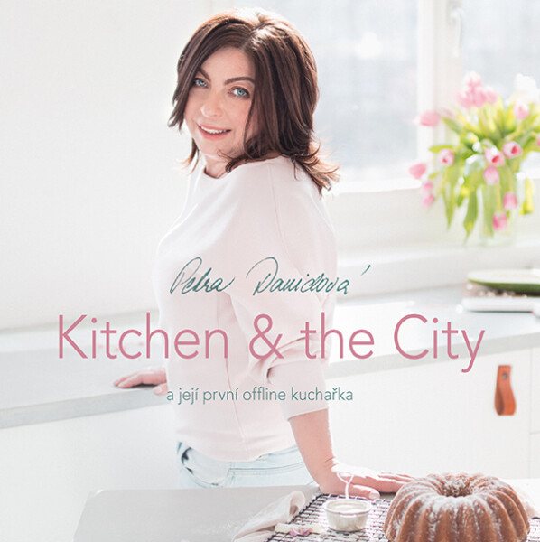 Kitchen & the City - Petra Davidová