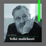 Velké maličkosti - Jan Werich