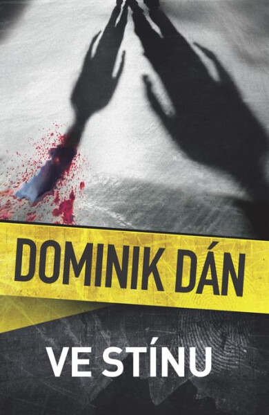 Ve stínu - Dominik Dán