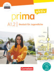 Prima aktiv - Deutsch für Jugendliche - A1: Band 2. Kursbuch Inkl. PagePlayer-App - AA.VV.