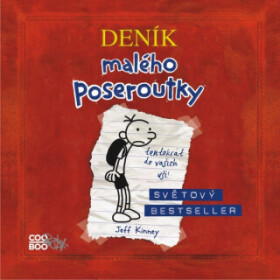 Deník malého poseroutky - Jeff Kinney - audiokniha