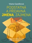 Podstatná a přídavná jména, zájmena expres - Vlasta Gazdíková - e-kniha