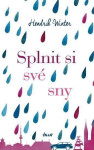 Splnit si své sny Winter Hendrik