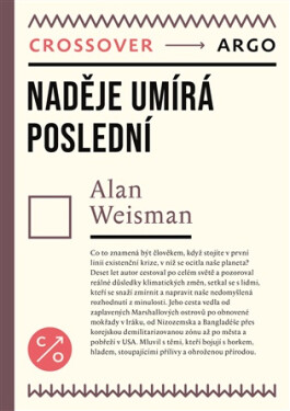 Naděje umírá poslední - Alan Weisman