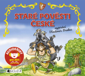 Staré pověsti české - Jaroslav Eisler - audiokniha