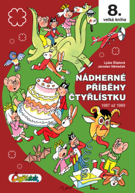 Nádherné příběhy Čtyřlístku 8. - Jaroslav Němeček