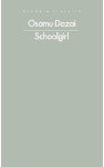 Schoolgirl - Osamu Dazai (Súdži Cušima)
