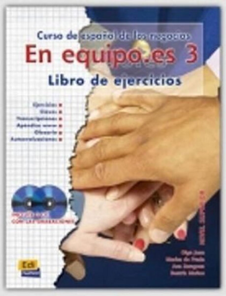 En Equipo.es 3 Avanzado B2 - Libro de ejercicios + CDs (2) - Ainciburu, Cecilia