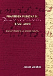 František Pubička S.I. (1722-1807) Jakub Zouhar
