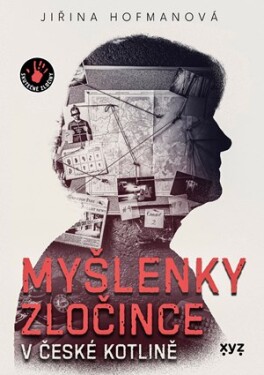 Myšlenky zločince v české kotlině | Jiřina Hofmanová