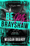Be My Brayshaw (Standard Edition)