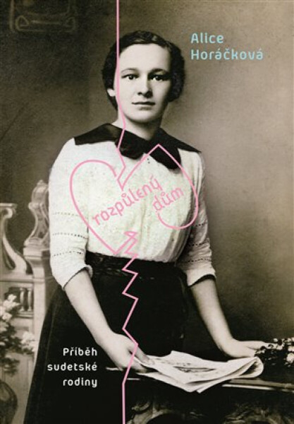 Rozpůlený dům - Alice Horáčková