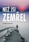 Než jsi zemřel