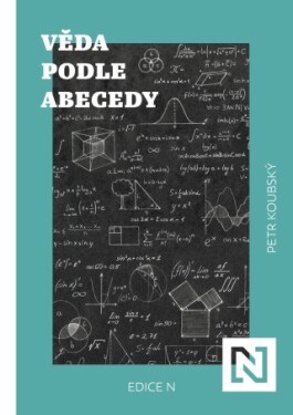 Věda podle abecedy - Petr Koubský - e-kniha