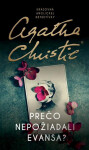 Prečo nepožiadali Evansa? - Agatha Christie