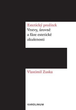 Estetický prožitek Vlastimil Zuska