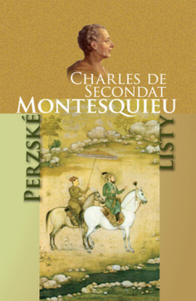 Perzské listy - Charles de Secondat Montesquieu