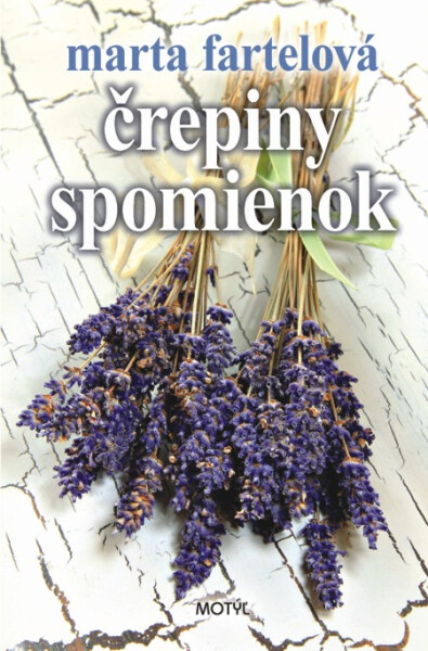 Črepiny spomienok - Marta Fartelová