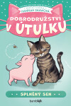 Dobrodružství v útulku - Splněný sen - Shawová Hannah