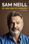 Už jsem vám to vyprávěl? Sam Neill