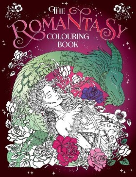 The Romantasy Colouring Book: A Fantastical Journey of Colour and Creativity - kolektiv autorů