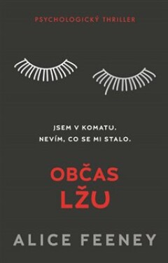 Občas lžu - Alice Feeney