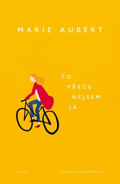 To přece nejsem já - Marie Aubert