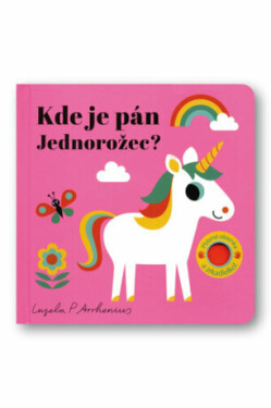 Kde je pán Jednorožec? Ingela Arrhenius