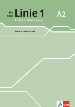 Die neue Linie 1 - 2 (A2) - Unterrichtshandbuch - Katja Wirth