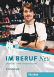 Im Beruf Neu A2+/B1 - Buchwald-Wargenau,Isabel; GIERSBERG,DAGMAR