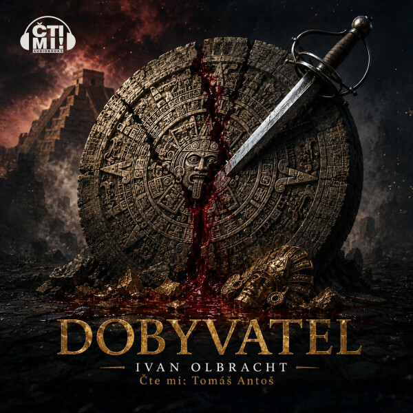 Dobyvatel - Ivan Olbracht - audiokniha