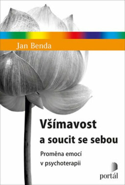 Všímavost a soucit se sebou (poškozené) - Jan Benda