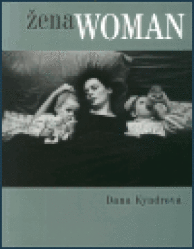 Žena Woman Dana Kyndrová