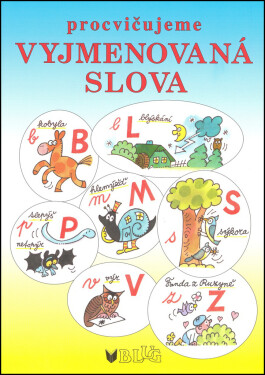 Procvičujeme vyjmenovaná slova