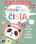 Čísla - Pro (před)školáky - Kolektiv