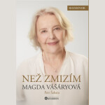 Než zmizím - Magda Vášáryová, Petr Šabata - audiokniha
