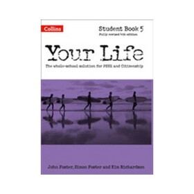 Your Life KS4 - Student Book 5 - Foster, Simon