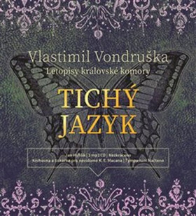 Tichý jazyk - Letopisy královské komory (audiokniha - čte Jan Hyhlík) - Vlastimil Vondruška