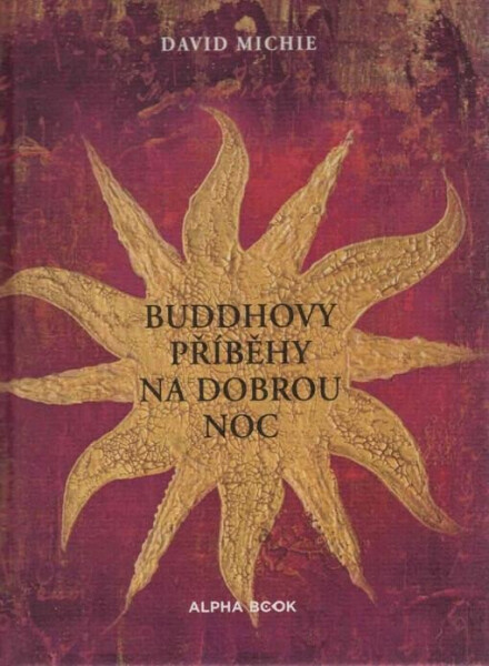 Buddhovy příběhy na dobrou noc - David Michie