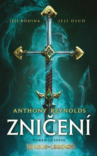 Zničení – román ze světa League of Legends (poškozená) - Anthony Reynolds