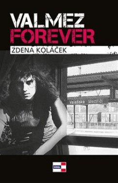 Valmez Forever Zdena Koláček