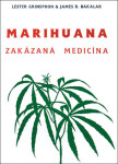 Marihuana zakázaná medicína