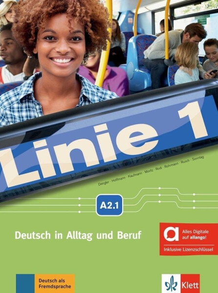 Linie 1 - A2.1 – Hybride Ausgabe – Kurs./Übungsbuch + MP3/Video allango.net + Lizenz (24 Monate) - Ulrike Moritz