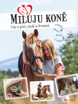 Miluju koně - Marie Frey