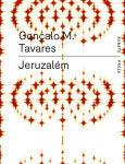 Jeruzalém - Gonçalo M. Tavares
